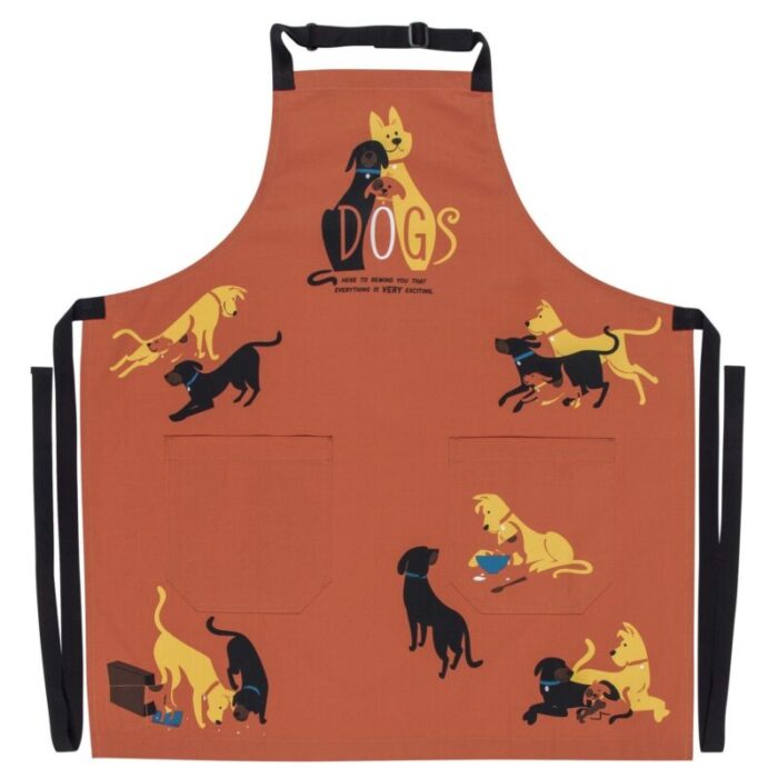 Dogs Here To Remind You That Everything Is Exciting Funny Cooking and BBQ Apron Unisex 2 Pockets Adjustable Strap 100 Cotton BlueQ at GetBullish