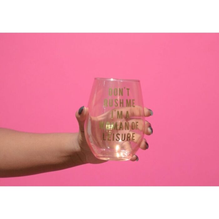 Dont Rush Me Im a Woman Of Leisure Stemless Wine Glass in Rose and Gold 20 0z Set of 4 3