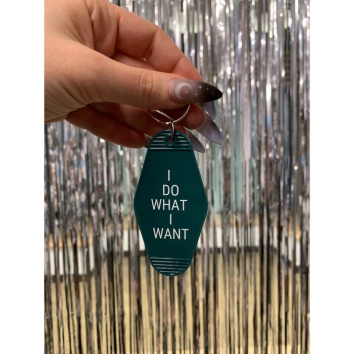 I Do What I Want Motel Style Keychain in Green 4