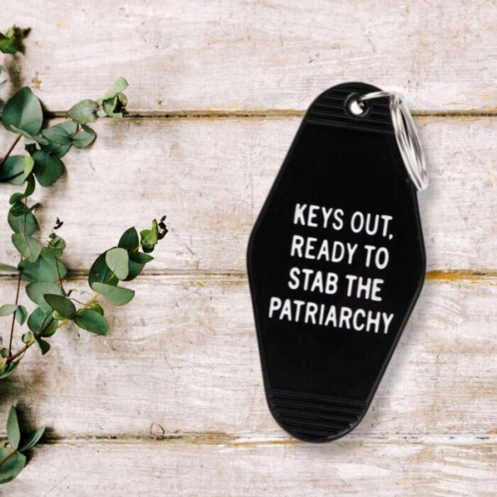 Keys Out Ready to Stab the Patriarchy Funny Feminist Motel Keychain in Black 3