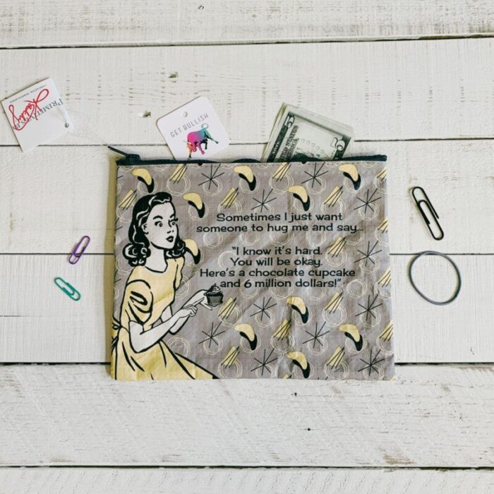 Maybe Money Cant Buy Happiness But Id Rather Cry In A Mansion Recycled Material Coin Purse Pouch 5 25 x 4 4