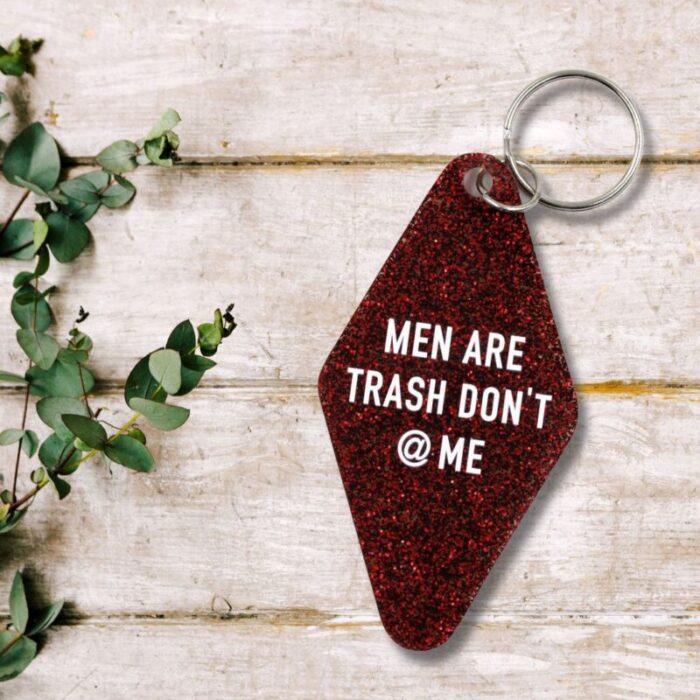 Men Are Trash Dont Me Motel Keychain in Glitter Maroon