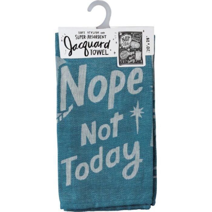 Nope Not Today Blue Bright Funny Snarky Dish Cloth Towel Ultra Soft and Absorbent Jacquard All Over Design Unfolds 20 x 28 Giftable 2