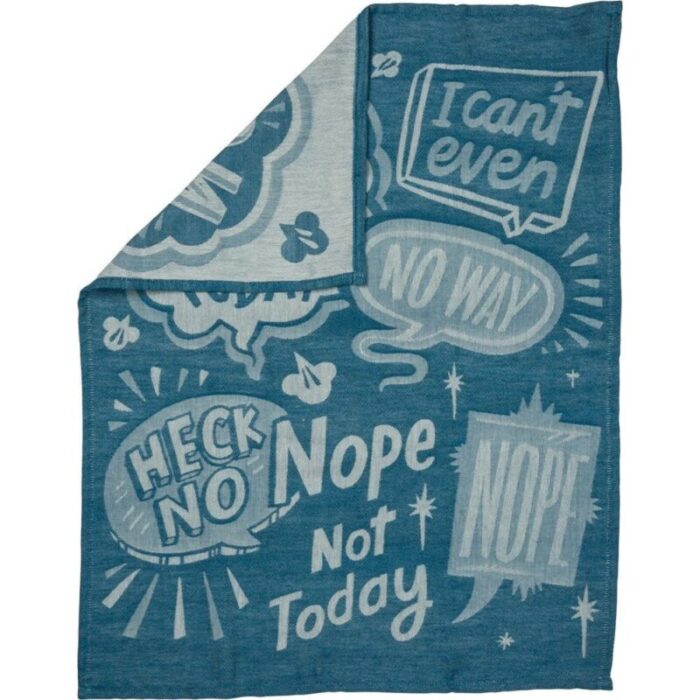 Nope Not Today Blue Bright Funny Snarky Dish Cloth Towel Ultra Soft and Absorbent Jacquard All Over Design Unfolds 20 x 28 Giftable 4