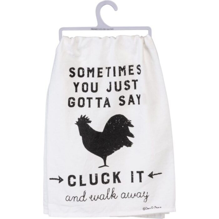 Sometimes You Just Gotta Say Cluck It Dish Cloth Towel Novelty Silly Tea Towels Cute Kitchen Hand Towel Rooster 28 Square