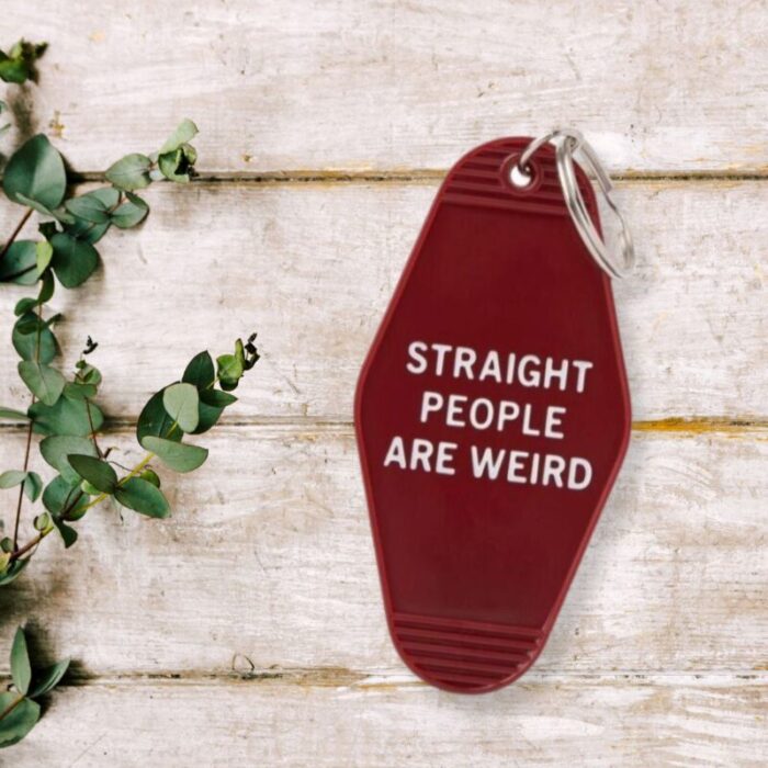 Straight People Are Weird Motel Style Keychain in Dark Red LGBTQIA Pride Item 6