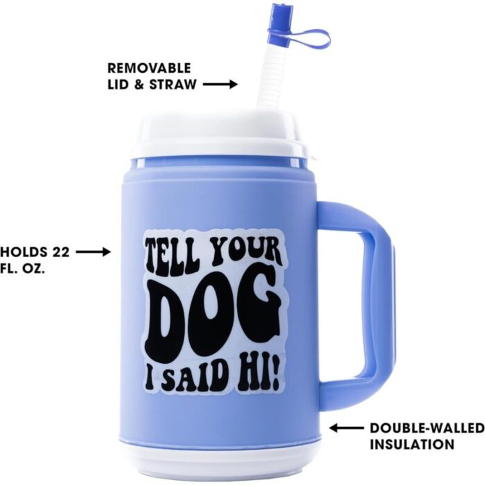 Tell Your Dog I Said Hi Retro Mug Double Walled Tumbler with Straw 2