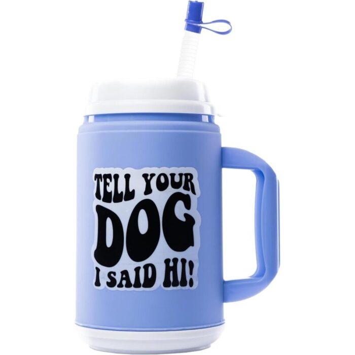 Tell Your Dog I Said Hi Retro Mug Double Walled Tumbler with Straw 3